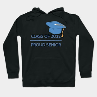 Class of 2022 - Seniors Hoodie